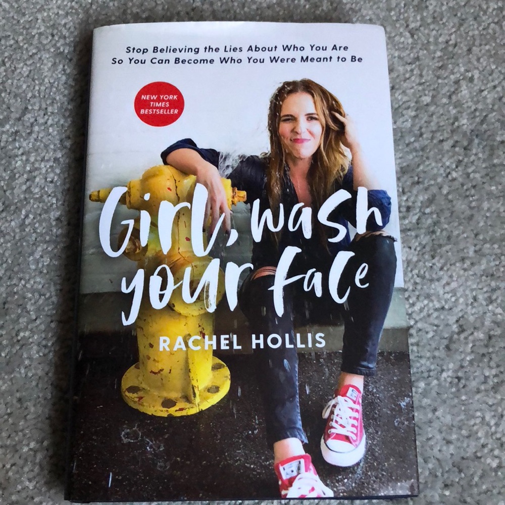 Girl, Wash Your Face by Rachel Hollis